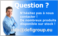 Nhsitez pas  nous  contacter ! De nombreux produits disponible sur stock ! Question ? info@defigroup.eu