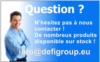 Nhsitez pas  nous  contacter ! De nombreux produits disponible sur stock ! Question ? info@defigroup.eu